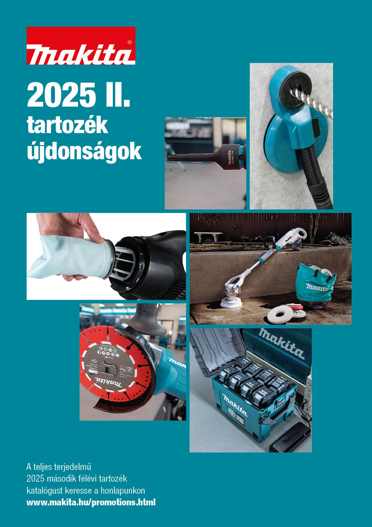 MAKITA 2025 Tartozék II. újdonságok